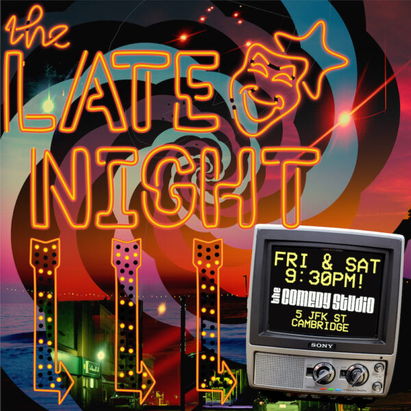 The Late Night Show - Friday June 6th - 930pm